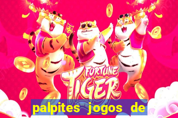 palpites jogos de quarta feira